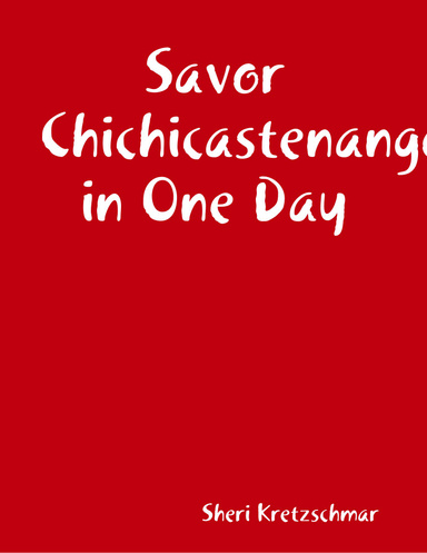 Savor Chichicastenango in One Day