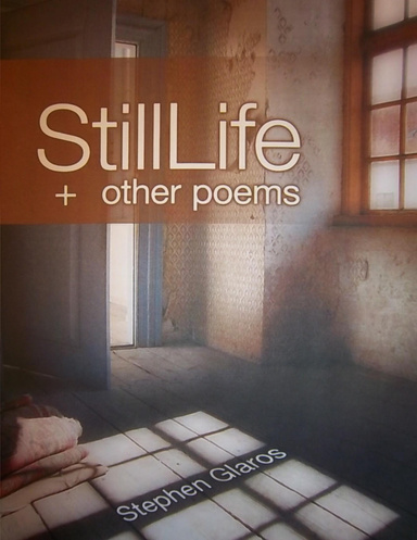 StillLife + other poems