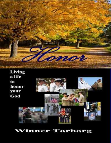 Honor: Living a Life to Honor Your God
