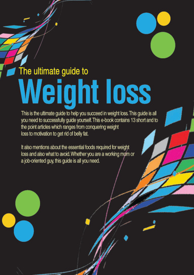 The Ultimate Guide to Weight Loss