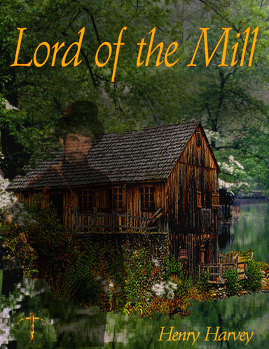 Lord of the Mill