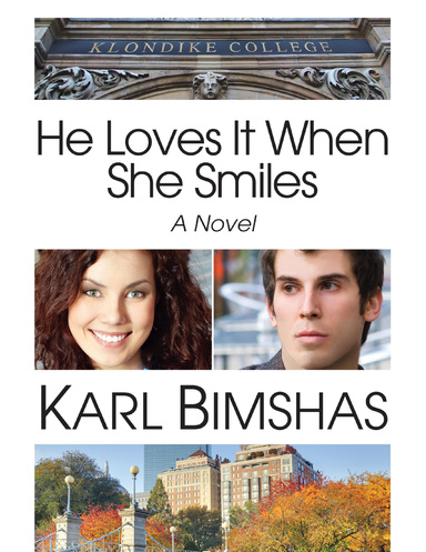 He Loves It When She Smiles: A Novel