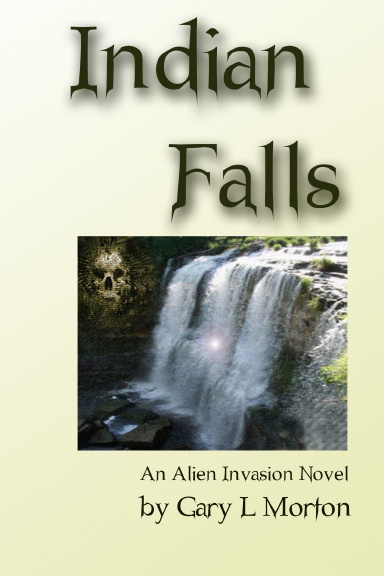 Indian Falls - an alien invasion novel