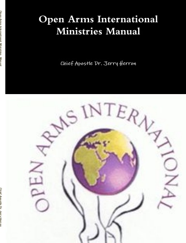 Open Arms International Ministries  Manual