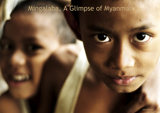 Mingalaba, A Glimpse of Myanmar