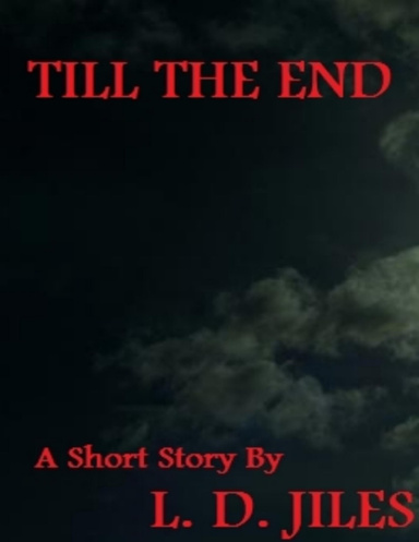 Till the End