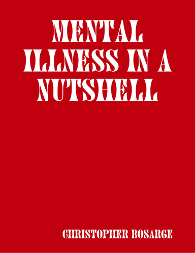 mental illness in a nutshell