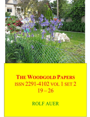 The Woodgold Papers | ISSN 2291-4102 Vol 1 Set 2 | 19 - 26