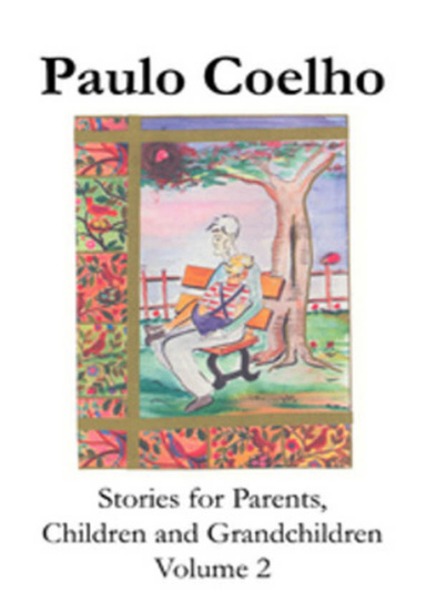 Stories for Parents, Children and Grandchildren - Volume 2