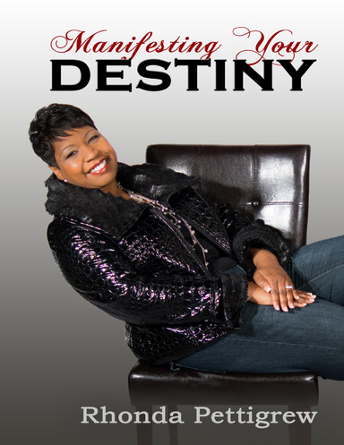 Manifesting Your Destiny