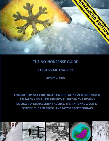 The No-Nonsense Guide To Blizzard Safety (Enhanced Edition)