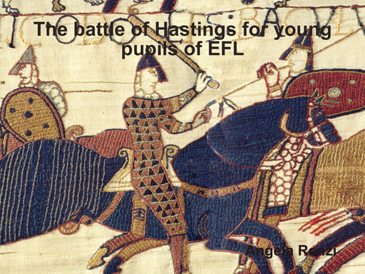 The battle of Hastings for young pupils of EFL