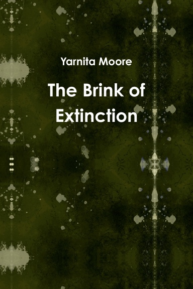 The Brink of Extinction