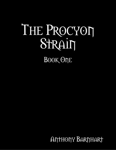 The Procyon Strain: Book One