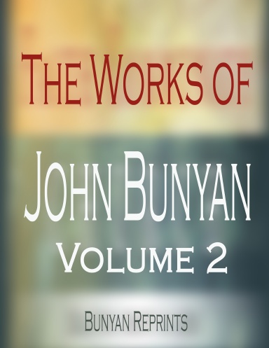 The Works of John Bunyan Volume 2