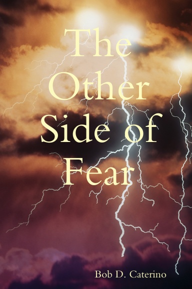 The Other Side of Fear