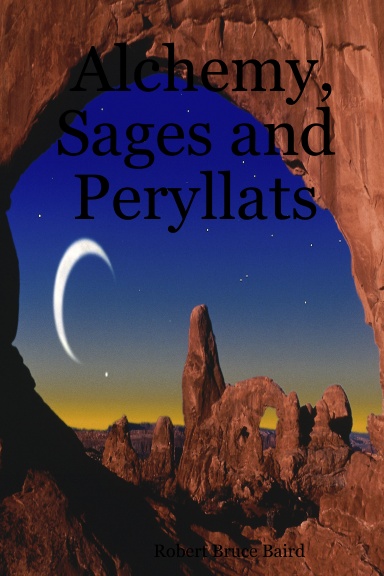 Alchemy, Sages and Peryllats