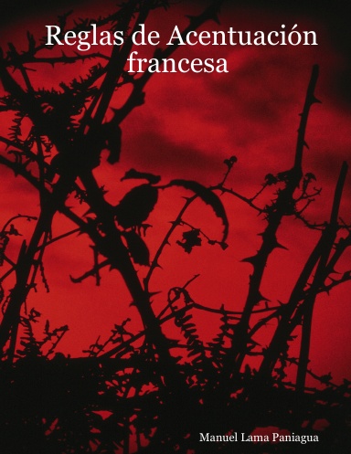 Reglas de Acentuación francesa