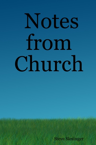 Notes from Church