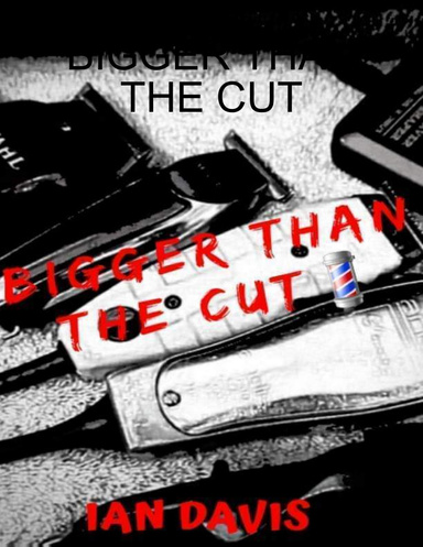 Bigger than the cut