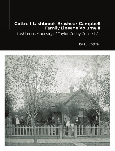 Cottrell-Lashbrook-Brashear-Campbell Family Lineage, Volume II