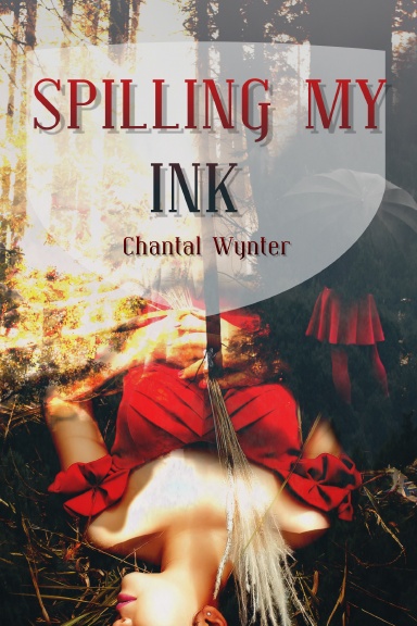 Spilling  My Ink