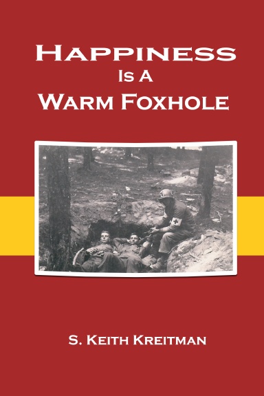 Happiness is a Warm Foxhole