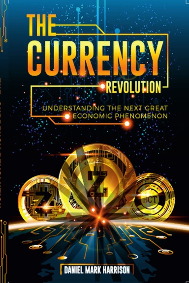 The Currency Revolution