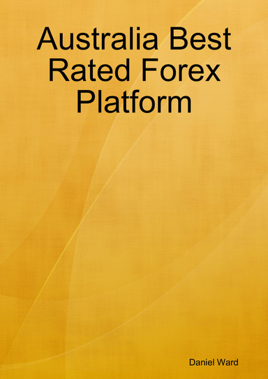 Australia Best Rated Forex Platform