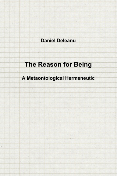 The Reason for Being: A Metaontological Hermeneutic