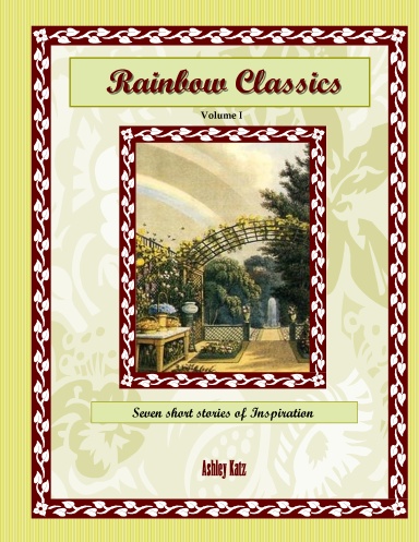 Rainbow Classics: Seven stories of Inspiration