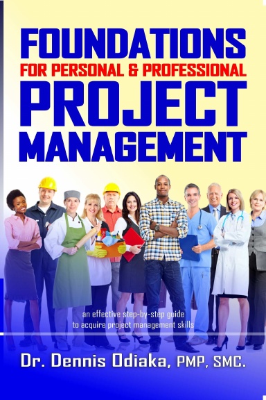 FOUNDATIONS For Personal & Professional Project Management