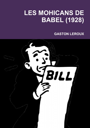 LES MOHICANS DE BABEL (1928)
