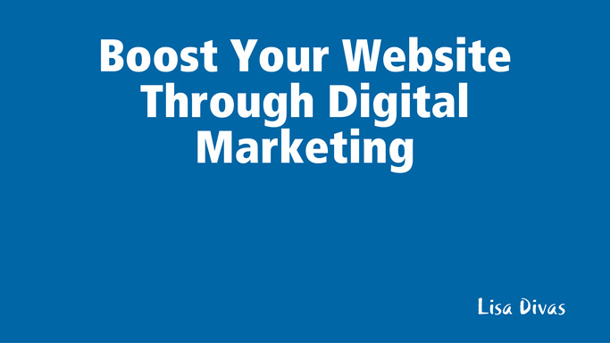 Boost Your Website Through Digital Marketing