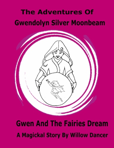 Gwendolyn And The Fairies Dream