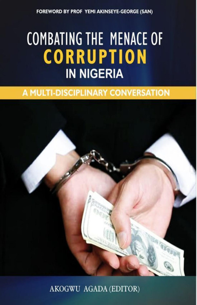 Combating the Menace of Corruption in Nigeria: A Multi-Disciplinary Conversation