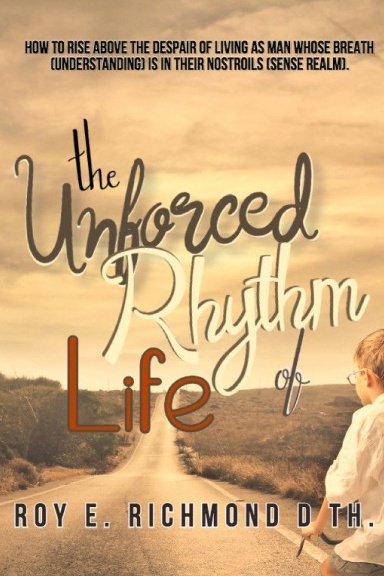 Unforced Rhythm of Life