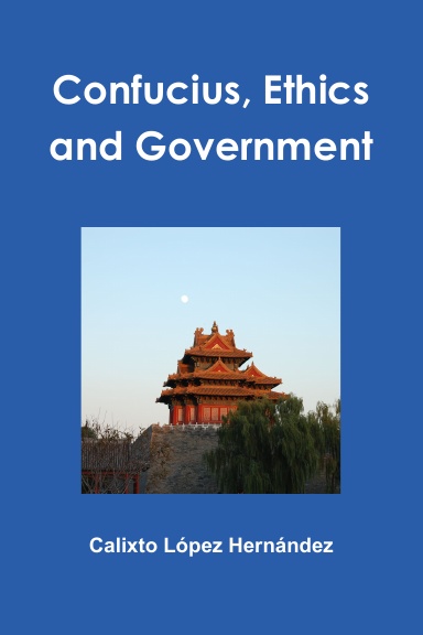Confucius, Ethics and Government