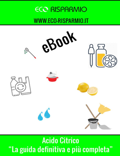 Acido Citrico - La guida definitiva e più completa