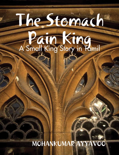 The Stomach Pain King - A Small King Story in Tamil