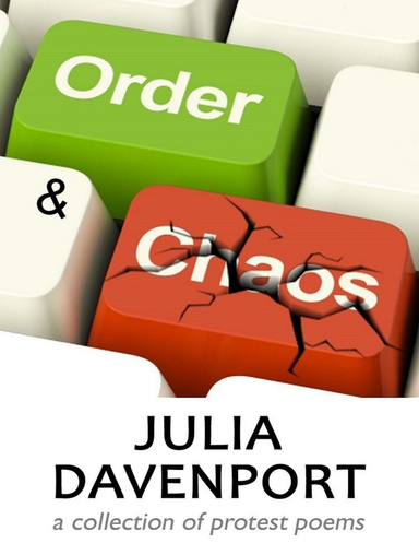 Order & Chaos: A Collection of Protest Poems