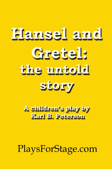 Hansel and Gretel: The Untold Story