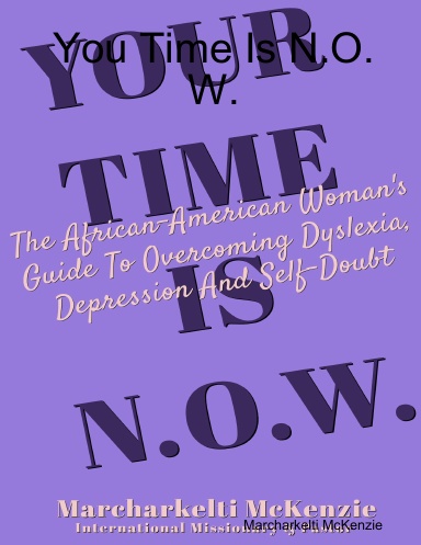You Time Is N.O.W.