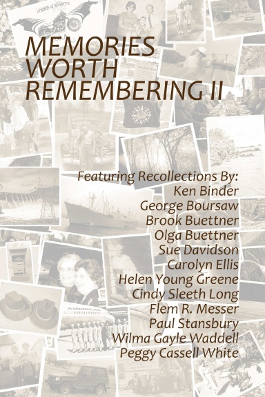Memories Worth Remembering II