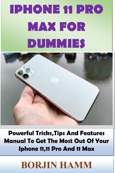 IPHONE 11 PRO MAX FOR DUMMIES