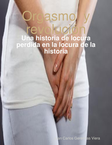 Orgasmo  y  revolución