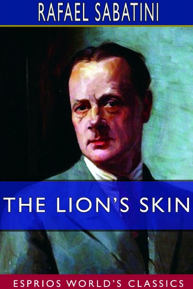 The Lion’s Skin (Esprios Classics)