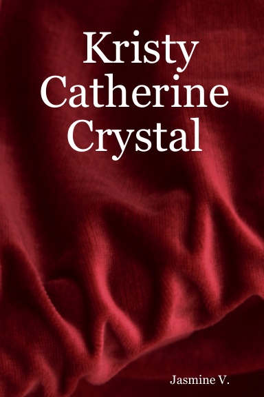 Kristy Catherine Crystal