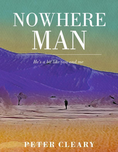 Nowhere Man - He's a Bit Like You and Me