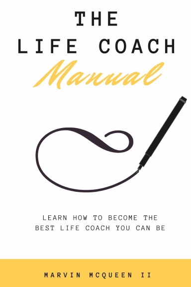 The Life Coach Manual